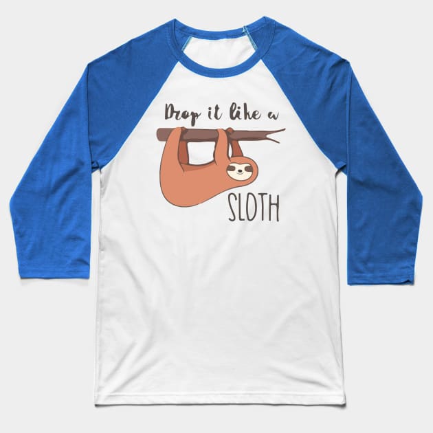 drop it like a sloth1 Baseball T-Shirt by canmui